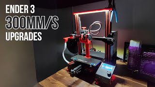 Ender 3 Upgrades for HighSpeed 300mms Printing  Part 1 [upl. by Esbenshade]