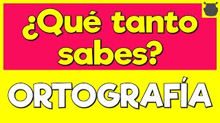 ¿PUEDES con esta prueba de ORTOGRAFÍA 🤓🤓 60 PREGUNTAS de Ortografía [upl. by Leile]