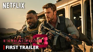 Extraction 3 2025  Teaser Trailer  NETFLIX 4K  Chris Hemsworth  extraction 3 trailer [upl. by Viviana]