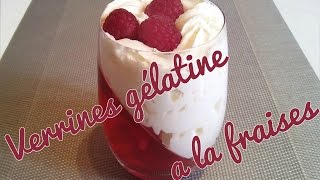 Delicieuse recette Verrines de gélatine aux fraise  أكواب من الجيلاتين الفراولة [upl. by Airdnahc]