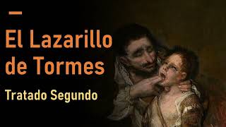 La vida de Lazarillo de Tormes  Tratado Segundo Audiolibro  Audiobook [upl. by Oyam534]