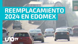 ¡Que no se te pase Reemplacamiento 2024 en Edomex a qué autos les toca hacerlo [upl. by Ellac]