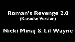 Nicki Minaj amp Lil Wayne  Romans Revenge 20 Official Karaoke Version [upl. by Vedette55]