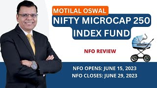 Motilal Oswal Nifty Microcap 250 Index Fund  NFO Review [upl. by Ballou395]