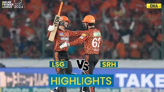 SRH vs LSG Highlights Sunrisers Hyderabad Beat Lucknow Super Giants By 10 Wickets [upl. by Kella]