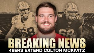 49ers update Why SF extended Colton McKivitz to maintaining big OL draft ability [upl. by Anilram]