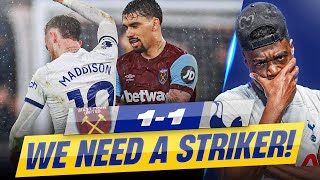 ALL OF THE POSSESSION FOR ABSOLUTELY NOTHING🤬 IM FUMING West Ham 11 Tottenham EXPRESSIONS REACTS [upl. by Aneelehs]