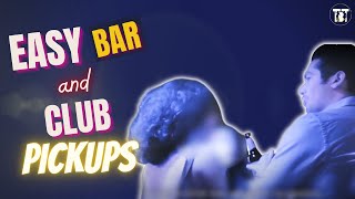 Learn How to Pickup Women in Bars and Clubs With These Easy Steps [upl. by Ansel681]