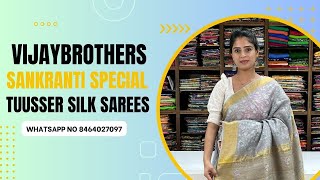 30 To 50 off upto Tusser saree Collections  Vijay Brothers  84640270979100880089 [upl. by Aroel]