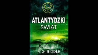 Riddle A G  Atlantydzki Świat  Audiobook PL całość [upl. by Saylor]