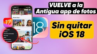 How to Get iOS 17 Gallery Back in iOS 18 [upl. by Acinej]