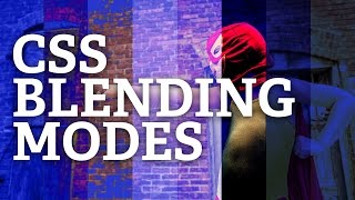 CSS Blending Modes [upl. by Elleryt]