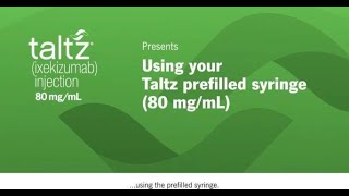 Using Your Prefilled Syringe  Taltz® ixekizumab 80 mgml injection [upl. by Yawnoc]