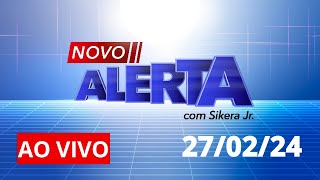 NOVO ALERTA  AO VIVO  27022024 [upl. by Nnylylloh]