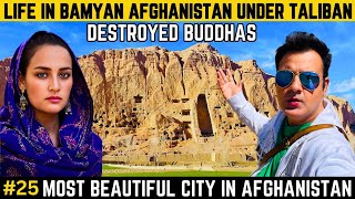 WHY TALIBAN DESTROYED BUDDHA STATUES IN BAMYAN AFGHANISTAN VLOG 2024  AFGHANISTAN TOURIST PLACES [upl. by Ennail]