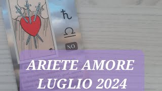 ariete ♈ AMORE 💘 luglio 2024 Chi ti ama ti segue [upl. by Roda]