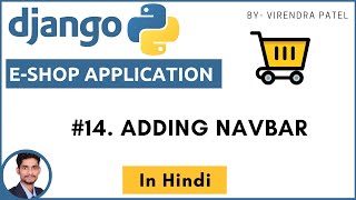 14 Adding Navbar  Eshop  Django  In Hindi [upl. by Ainolopa]