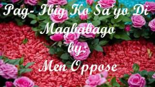 PagIbig Ko Sayo Di Magbabago  Men Oppose quotfhe619 quot  with lyrics [upl. by Lynn]