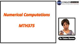 Numerical Computation in Hindi Urdu MTH375 LECTURE 01 [upl. by Claiborne]