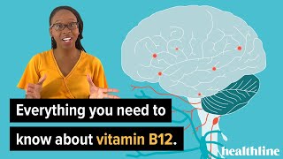 Supplements 101 Everything You Need to Know About Vitamin B12  Healthline [upl. by Okemak946]