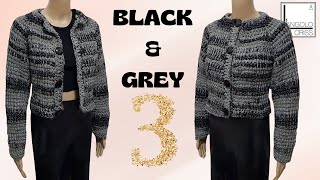 NUOVA E CHIC LA GIACCA ALLUNCINETTO TUNISINO quotBLACKampGRAYquot 3  TUTORIAL IN DIRETTA [upl. by Mikahs]