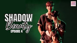 Shadow Beauty 2021  Episode 4  Eng Sub [upl. by Atenahs183]