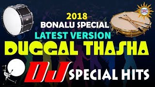 Duggal Thasha Latest Version Dj Hits  2018 Bonalu Special Dj Hit Songs  DRC [upl. by Atnom243]