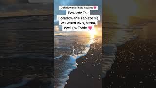 powiedz Tak 💓 A doładowanie zapisze się na stałe w Twoim życiu sercu DNA w Tobie 💕 [upl. by Pauwles]