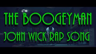 The BoogeymanJohn Wick Rap Song [upl. by Macegan]