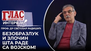 SVETOZAR RADIŠIĆ SRBI OSVESTIMO SE NESTAJEMO OKUPIRANI SMO ZLOČIN JE ŠTA RADE SA NAŠOM VOJSKOM [upl. by Eugor910]