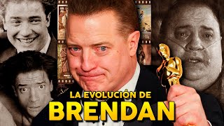 La Evolución de Brendan Fraser El Camino Hacia el Oscar [upl. by Giustino]