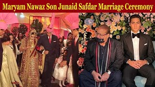 Maryam Nawaz Son Junaid Safdar Marriage Ceremony [upl. by Aihtnys]