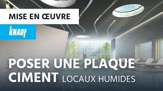 Poser une plaque de ciment pour locaux humides ► Knauf Aquapanel® Indoor [upl. by Adnak299]