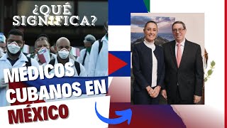 ¿Médicos CUBANOS en MÉXICO Lo Que Debes Saber  Dr Éctor Jaime y Pedro Ferriz [upl. by Sheffy]