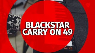 BLACKSTAR  CARRY ON 49 MIDI CONTROLLER♬  Demo con Gabriel Peso [upl. by Andres175]