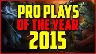 Dota 2  Pro Plays of the Year 2015  Gameplay [upl. by Zobe350]