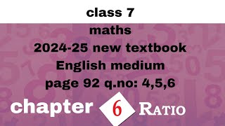 class 7 maths chapter 6 page 92 qno456 English medium kerala syllabus 202425new textbook Ratio [upl. by Attenna911]