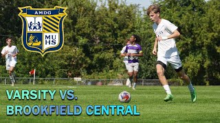 MUHS vs Brookfield Central  Varsity Soccer Livestream 🔴 [upl. by Alleoj373]