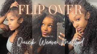 HOW TO  FLIP OVER QUICK WEAVE METHOD  BEGINNER FRIENDLY w organic bloomy hair [upl. by Murat]