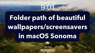 Location of macOS Sonomas wallpapers or screensavers [upl. by Nnahaid]