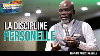 La discipline personnelle  Prophète Francis Ngawala Jour 4 1ère séance [upl. by Aitret]