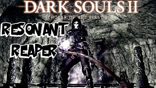 DS2 Resonant Reaper Build SL 155  Dark Souks 2 SOTFS Invasion Build [upl. by Aihsar985]