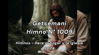 Getsemaní  Himno SUD 1009 con letra 2024 [upl. by Ninehc]