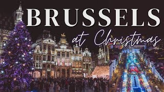 CHRISTMAS IN BRUSSELS GUIDE Winter Wonders Guide Christmas markets amp Illuminations [upl. by Aleik281]