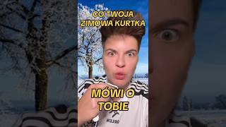 CO TWOJA ZIMOWA KURTKA MÓWI O TOBIE PART 2 [upl. by Odlanar]