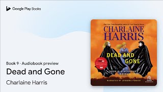 Dead and Gone Book 9 by Charlaine Harris · Audiobook preview [upl. by Admana489]