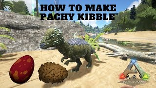 ARK how to make Pachy kibble [upl. by Remark971]