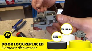 How to Replace the Door Lock on a Hotpoint Dishwasher [upl. by Rokach6]