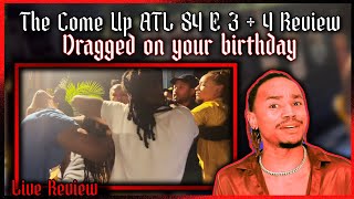 The Come up Atlanta Season 4 Episodes 3  4 [upl. by Mulloy]