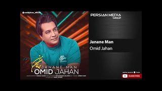 Omid Jahan  Janane Man  امید جهان  جانان من [upl. by Ahsakat293]